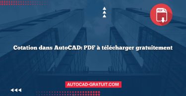 Cotation dans AutoCAD: PDF à télécharger gratuitement