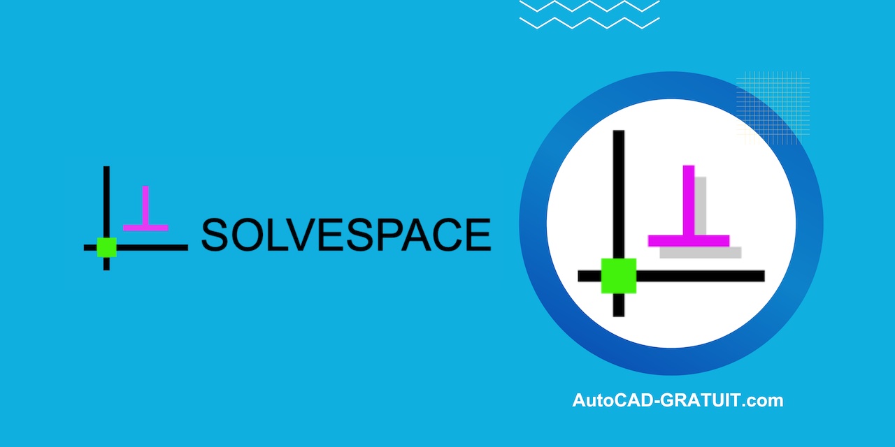 SolveSpace alternative gratuite à AutoCAD à télécharger maintenant ...